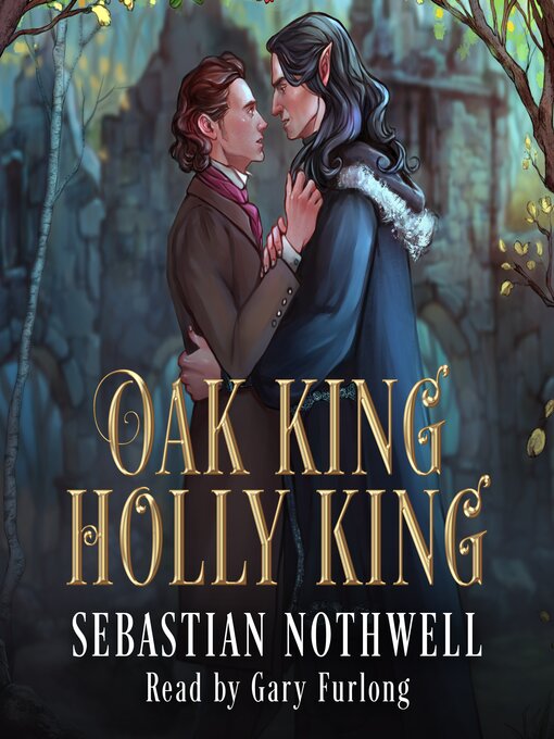 Title details for Oak King Holly King by Sebastian Nothwell - Available